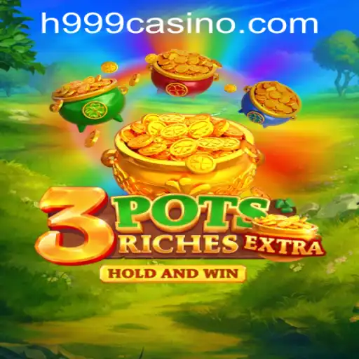 Exploring the World of 3potsExtra: A Premier Experience at H999.WIN CASINO