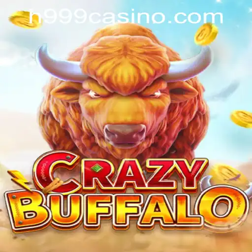 Discover the Thrills of CRAZYBUFFALO at H999.WIN CASINO