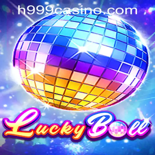 Experience the Thrill of LuckyBall at H999.WIN CASINO