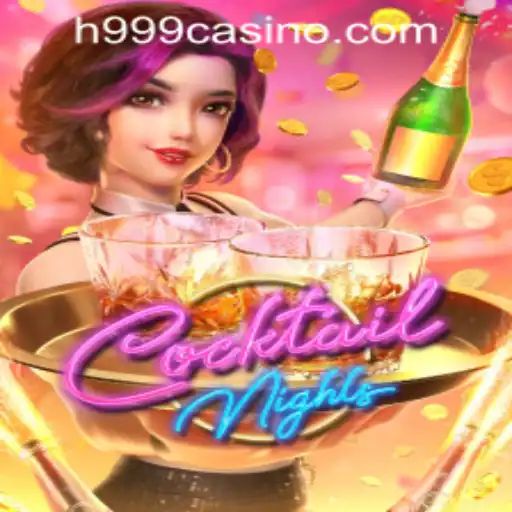 Exploring the Exciting World of CocktailNights and H999.WIN CASINO