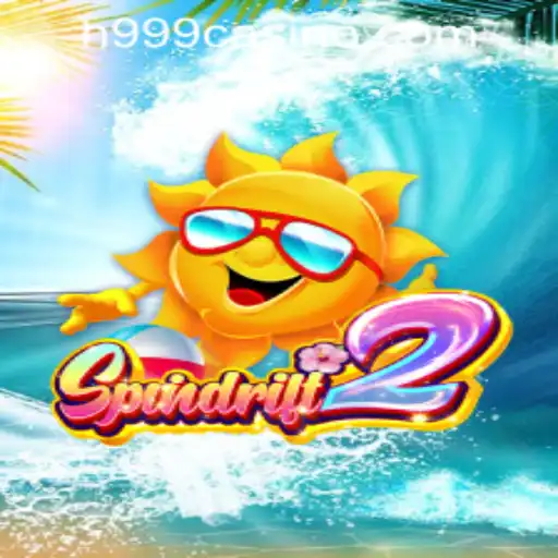 Exploring the World of Spindrift2: A Thrilling Journey in H999.WIN CASINO