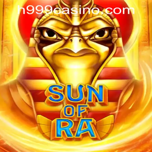 Exploring the Exciting World of SunofRa at H999.WIN CASINO